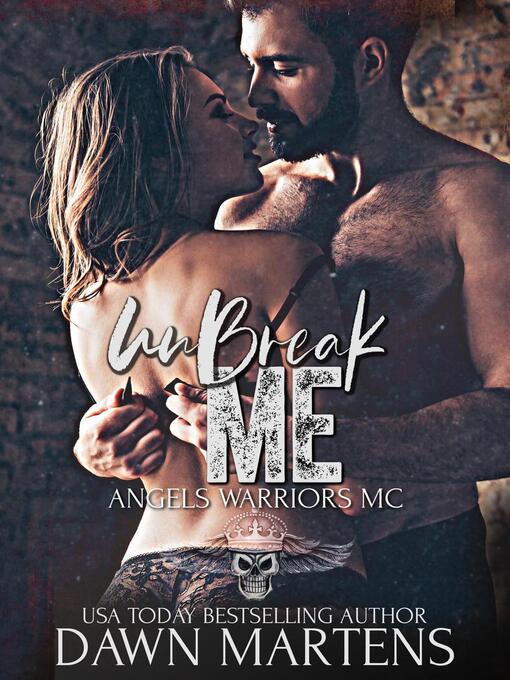 Title details for UnBreak This Heart by Dawn Martens - Wait list